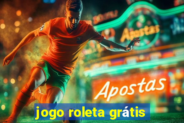 jogo roleta grátis