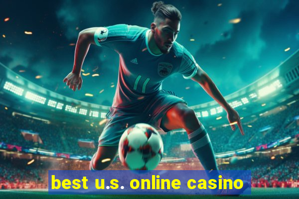 best u.s. online casino