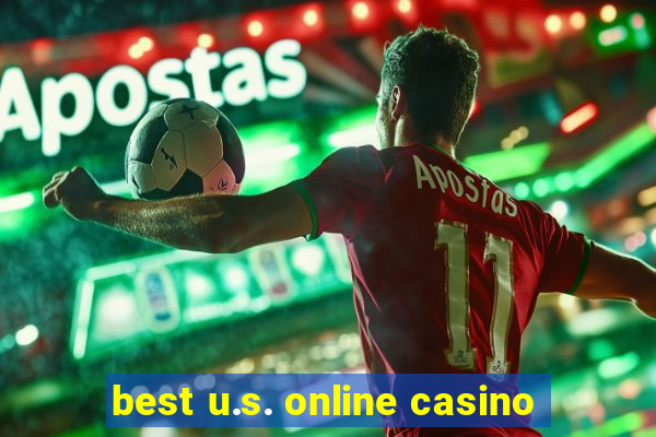 best u.s. online casino