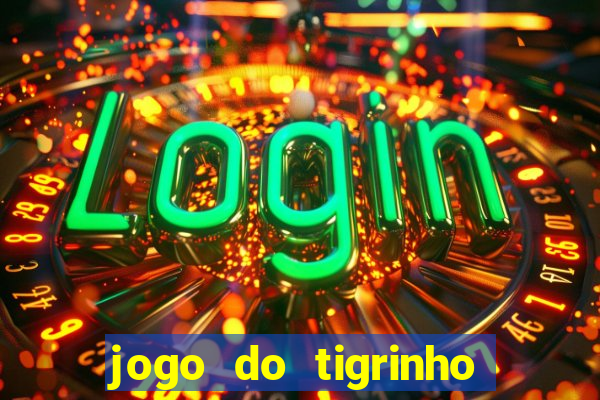 jogo do tigrinho é permitido no brasil