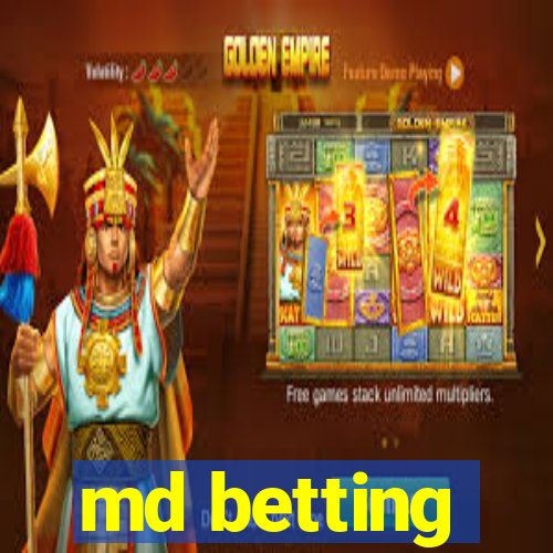 md betting