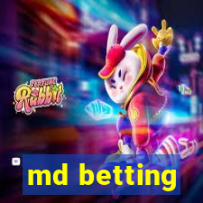 md betting