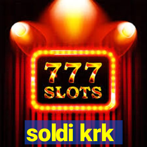 soldi krk