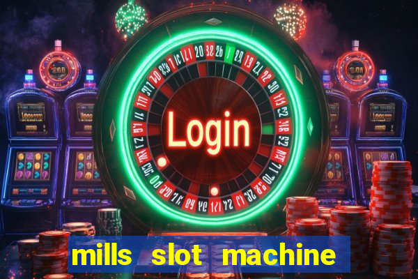 mills slot machine for sale