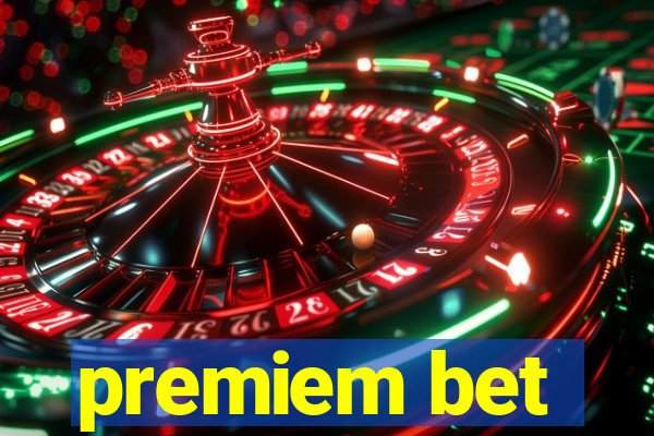 premiem bet