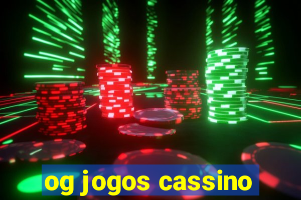 og jogos cassino