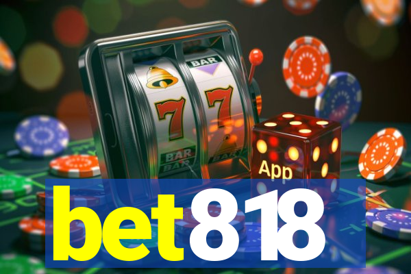 bet818