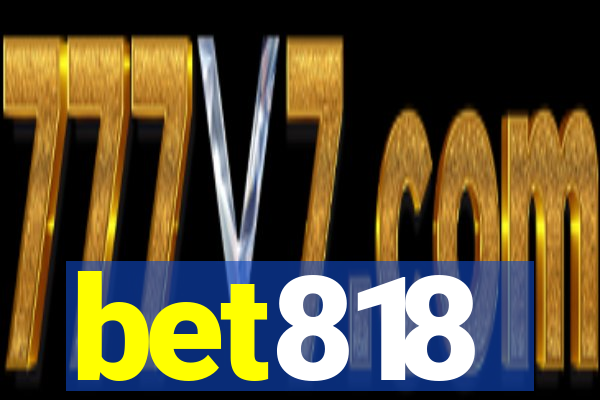 bet818