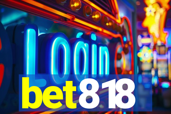 bet818