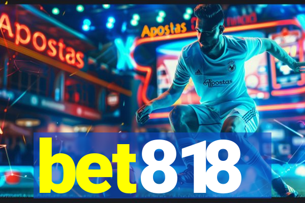 bet818