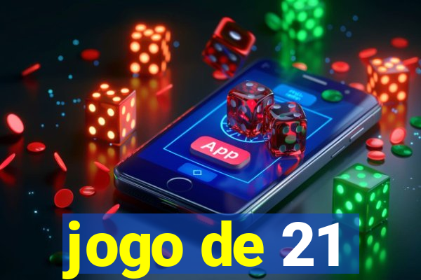 jogo de 21