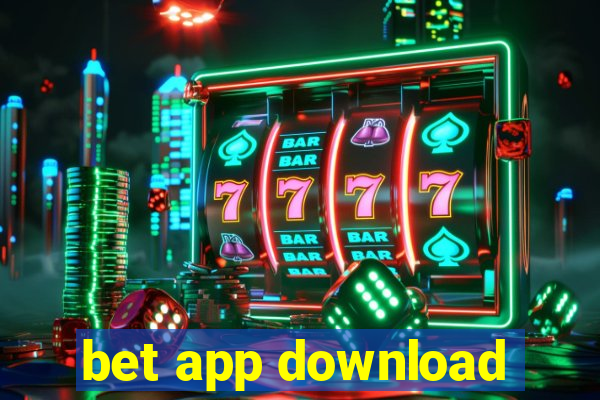 bet app download