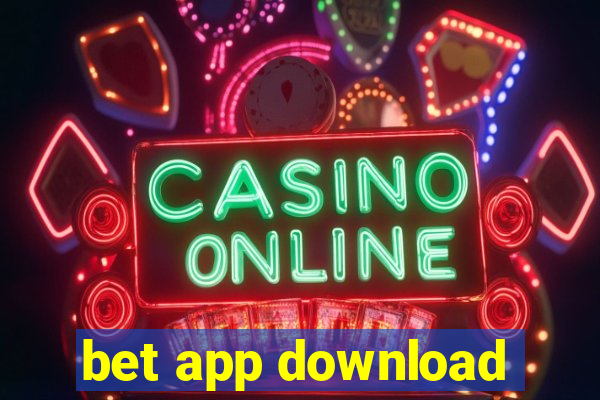 bet app download