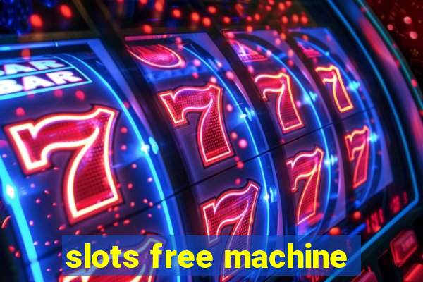 slots free machine