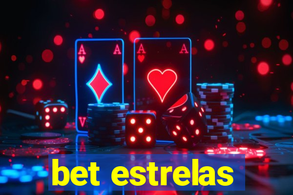 bet estrelas