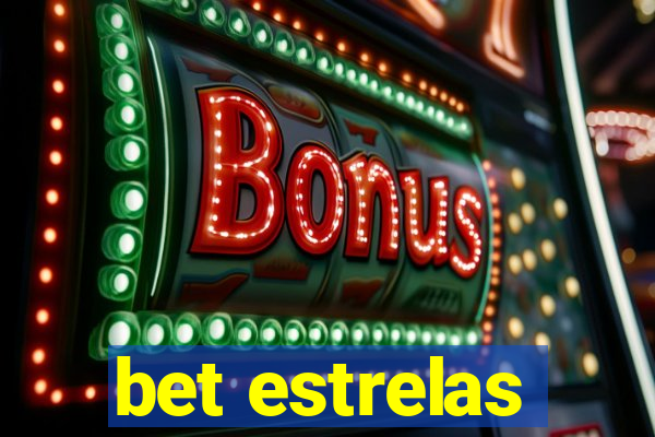 bet estrelas