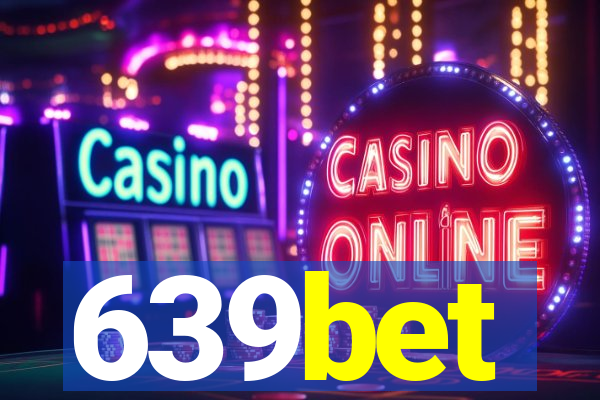 639bet