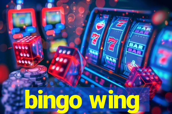 bingo wing