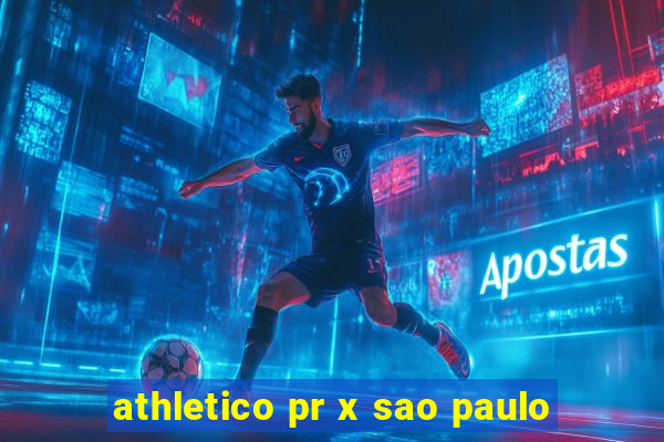 athletico pr x sao paulo