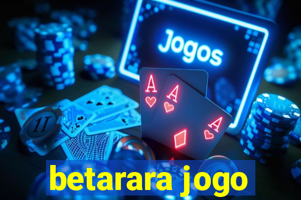 betarara jogo