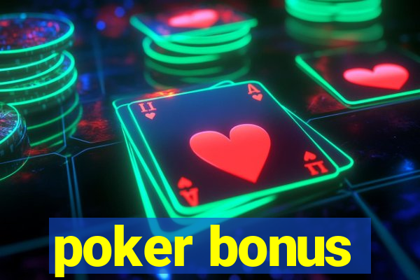 poker bonus