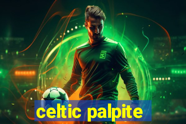 celtic palpite