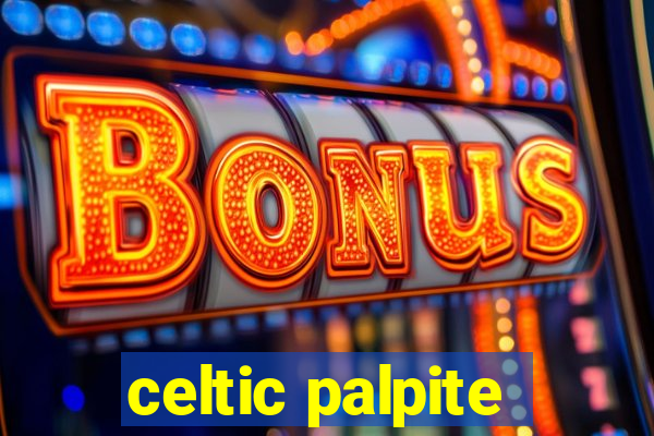 celtic palpite