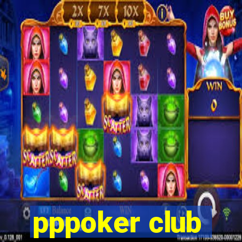 pppoker club