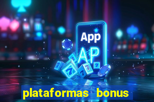 plataformas bonus de cadastro