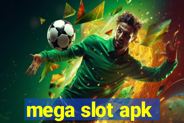 mega slot apk