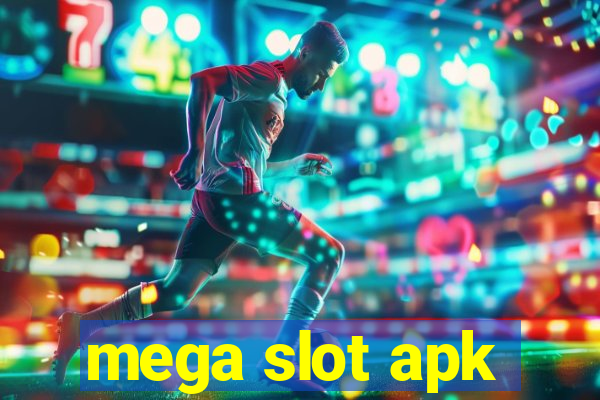 mega slot apk