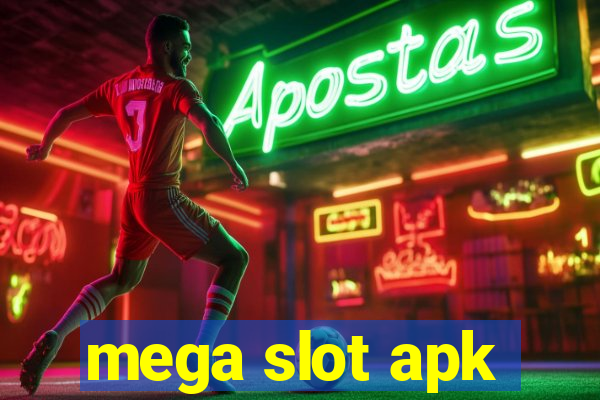 mega slot apk