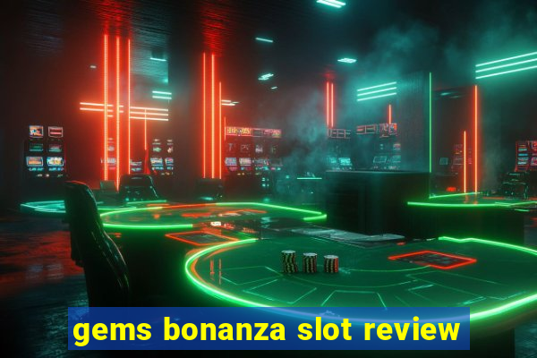 gems bonanza slot review