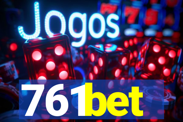 761bet