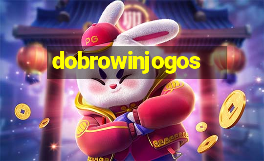 dobrowinjogos