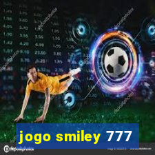 jogo smiley 777