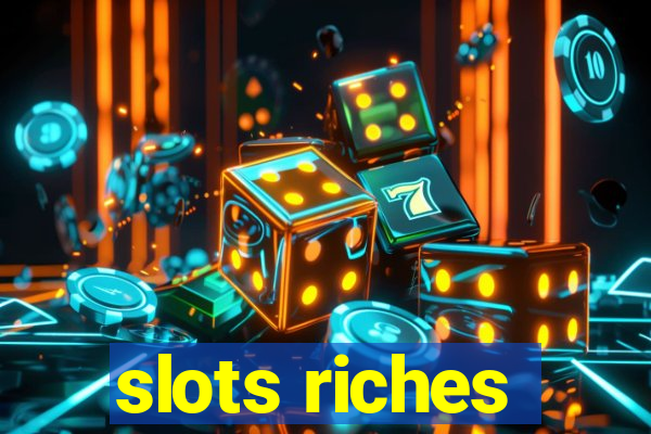 slots riches