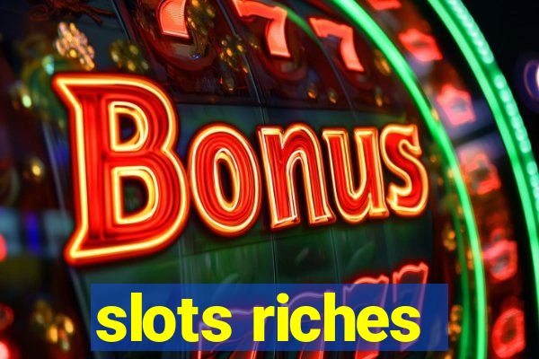 slots riches