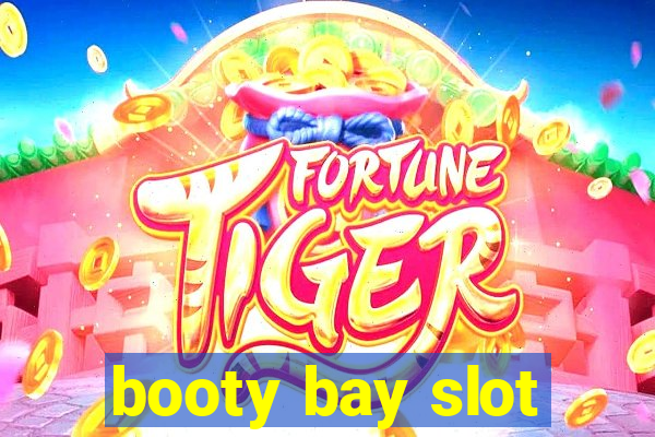 booty bay slot