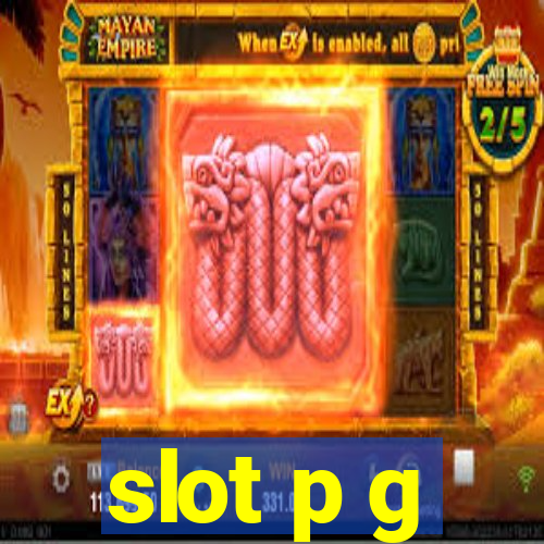 slot p g