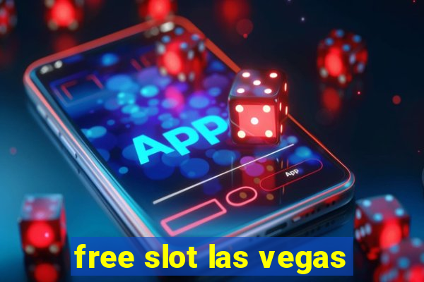 free slot las vegas