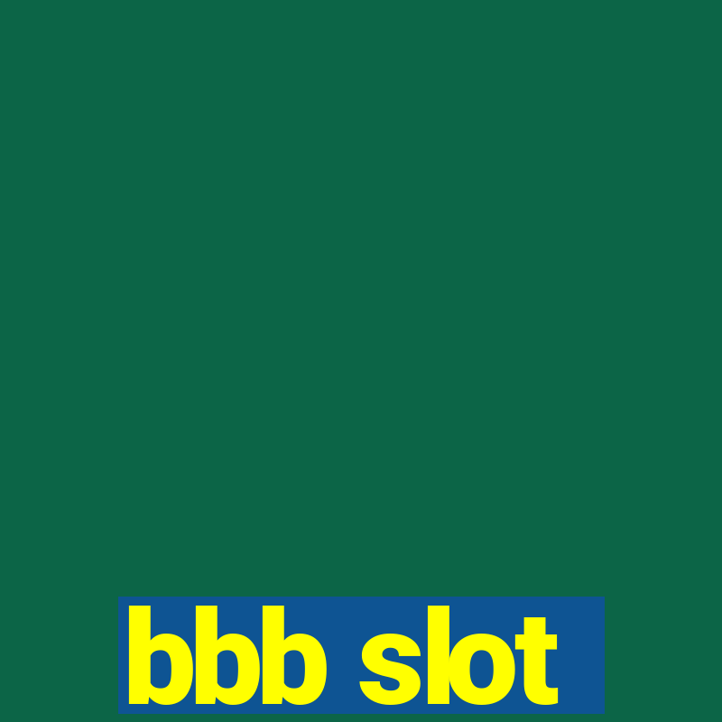 bbb slot