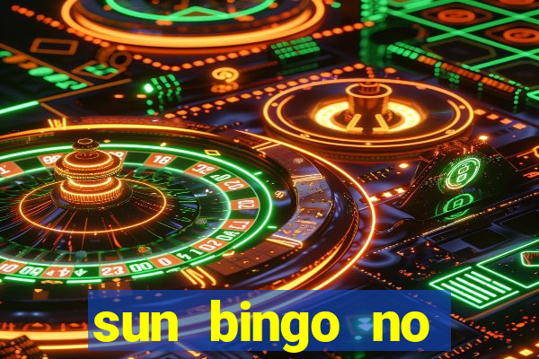 sun bingo no deposit bonus