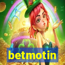 betmotin