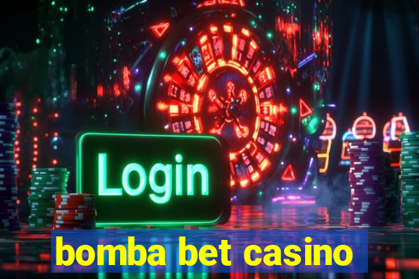 bomba bet casino