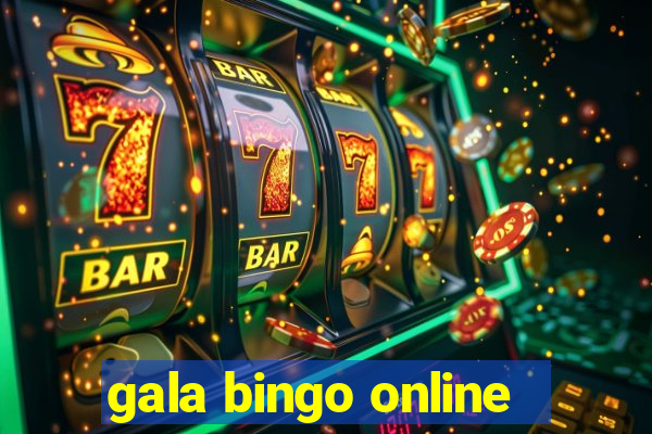 gala bingo online