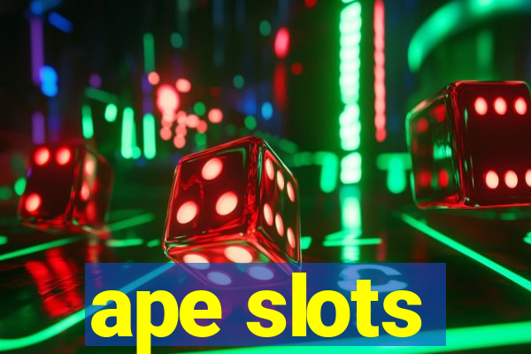 ape slots