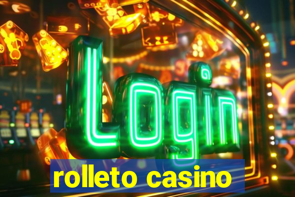 rolleto casino