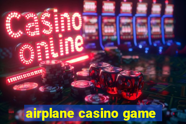 airplane casino game