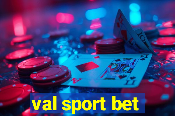 val sport bet